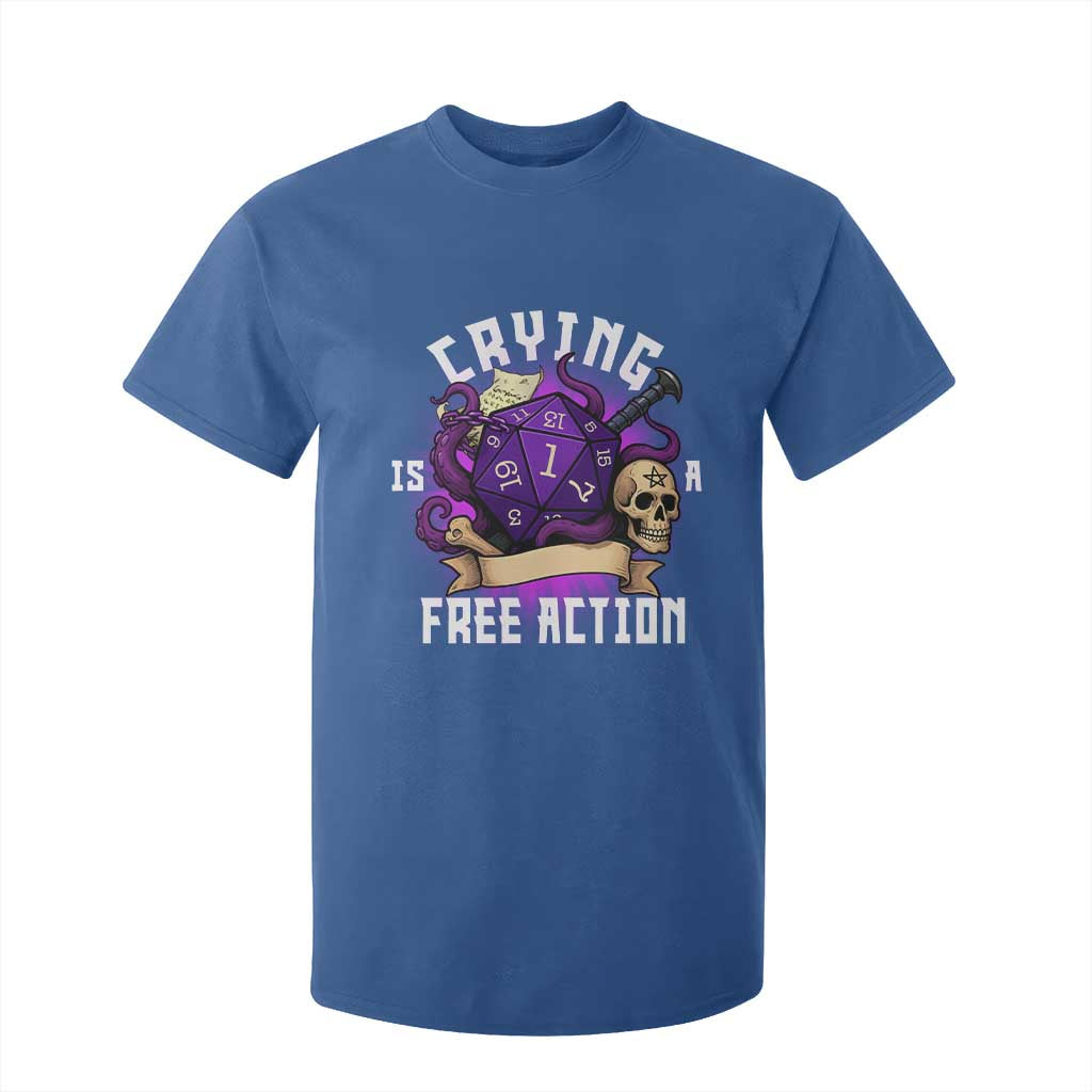 Funny RPG Gamer Crying Is A Free Action T Shirt For Kid Vintage D20 Side Quests Tabletop TS11 Royal Blue Print Your Wear