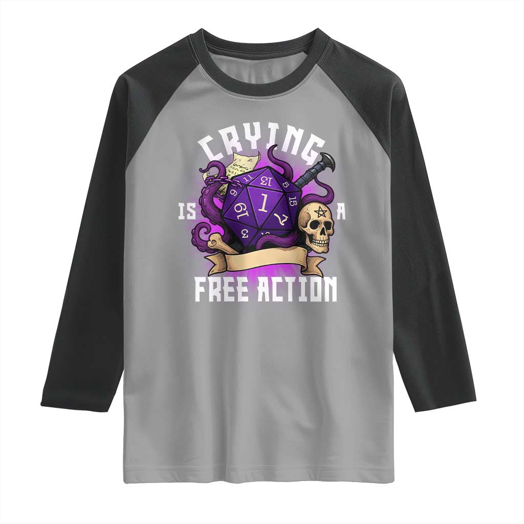 Funny RPG Gamer Crying Is A Free Action Raglan Shirt Vintage D20 Side Quests Tabletop TS11 Sport Gray Black Print Your Wear