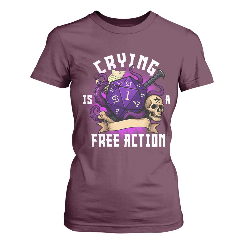 Funny RPG Gamer Crying Is A Free Action T Shirt For Women Vintage D20 Side Quests Tabletop TS11 Maroon Print Your Wear