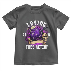 Funny RPG Gamer Crying Is A Free Action Toddler T Shirt Vintage D20 Side Quests Tabletop TS11 Dark Heather Print Your Wear