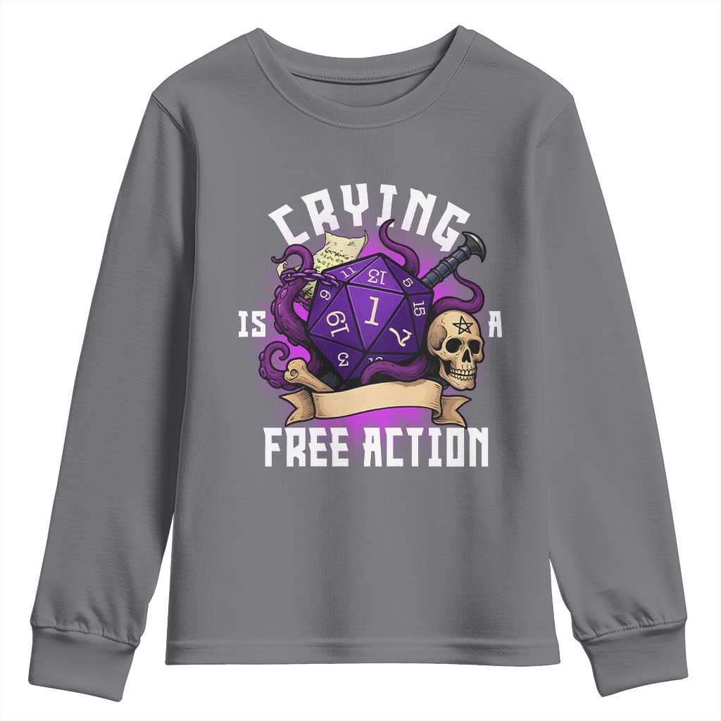 Funny RPG Gamer Crying Is A Free Action Youth Sweatshirt Vintage D20 Side Quests Tabletop TS11 Charcoal Print Your Wear