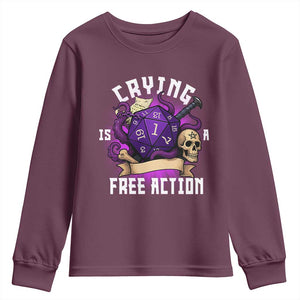 Funny RPG Gamer Crying Is A Free Action Youth Sweatshirt Vintage D20 Side Quests Tabletop TS11 Maroon Print Your Wear
