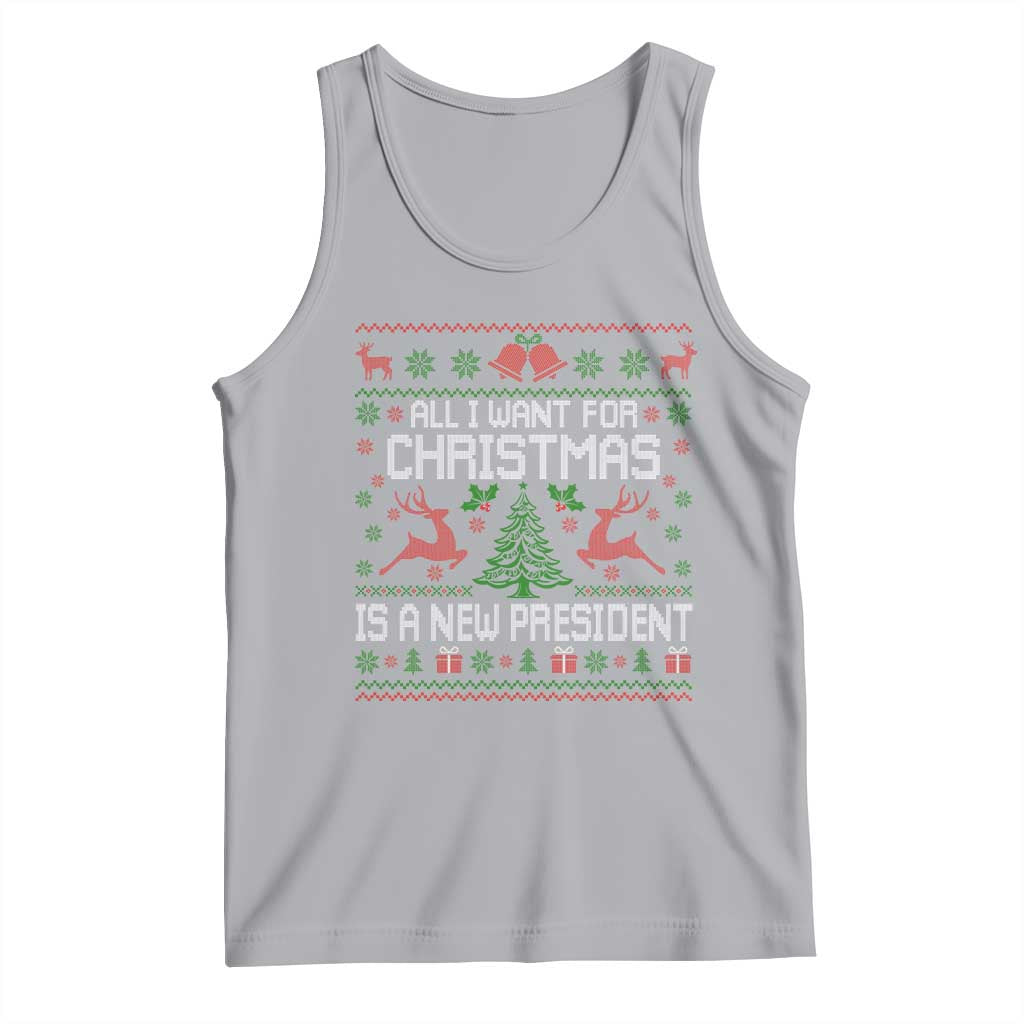 All I Want For Christmas Is A New President Tank Top Funny Xmas Political Satire TS11 Athletic Heather Print Your Wear