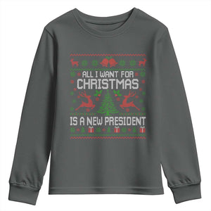 All I Want For Christmas Is A New President Youth Sweatshirt Funny Xmas Political Satire TS11 Dark Heather Print Your Wear