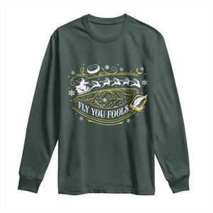 Funny Fly You Fools Christmas Long Sleeve Shirt Fantasy Movie Wizard Santa Sleigh TS11 Dark Forest Green Print Your Wear