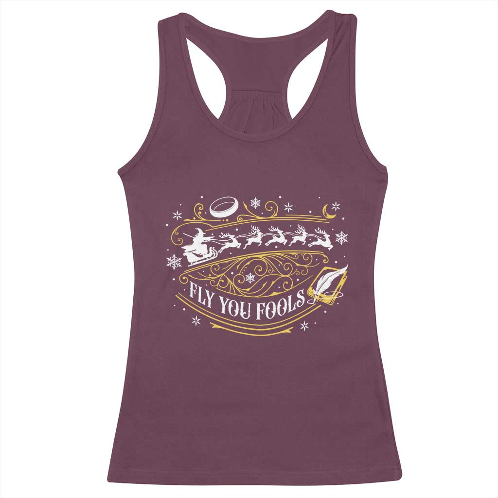 Funny Fly You Fools Christmas Racerback Tank Top Fantasy Movie Wizard Santa Sleigh TS11 Maroon Print Your Wear