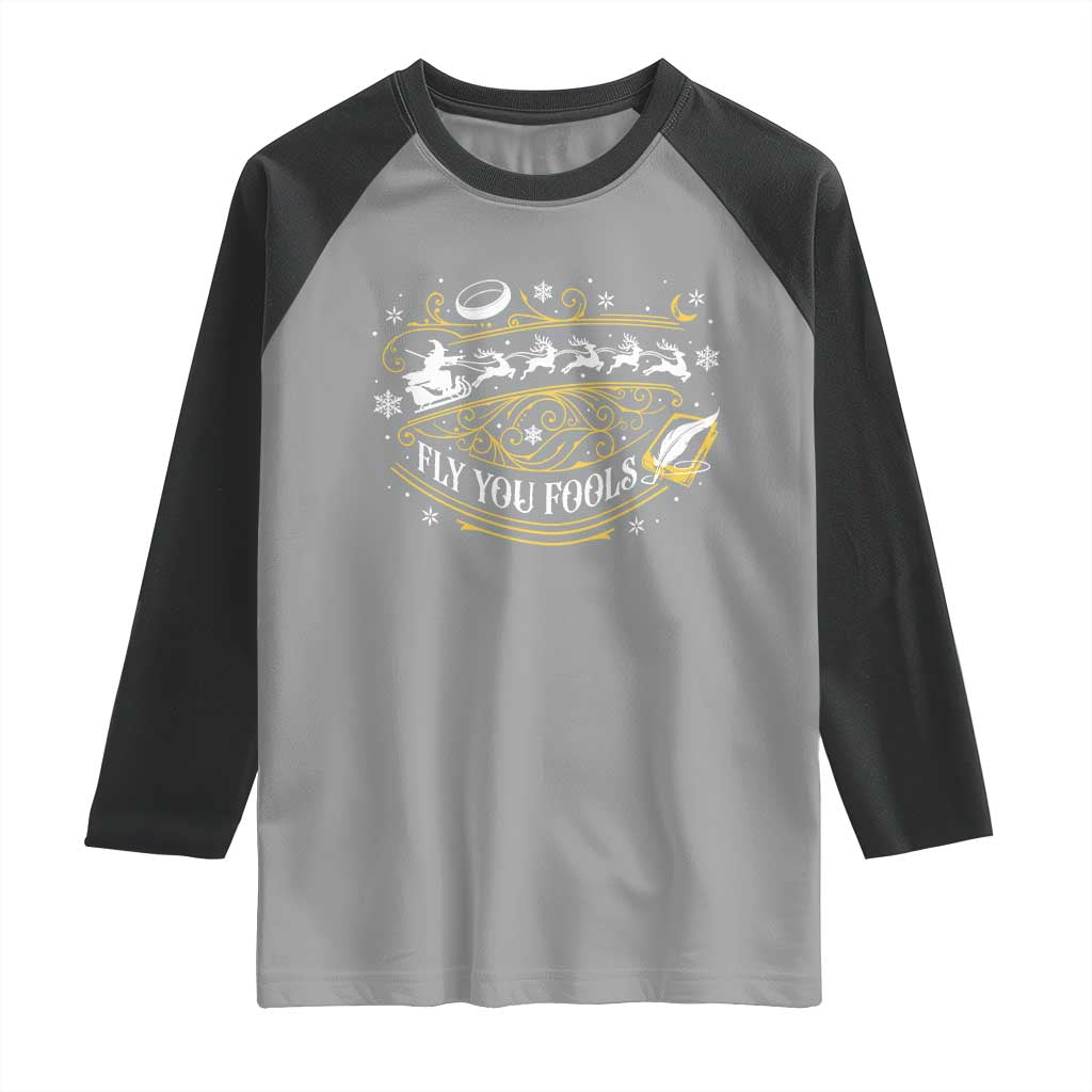 Funny Fly You Fools Christmas Raglan Shirt Fantasy Movie Wizard Santa Sleigh TS11 Sport Gray Black Print Your Wear