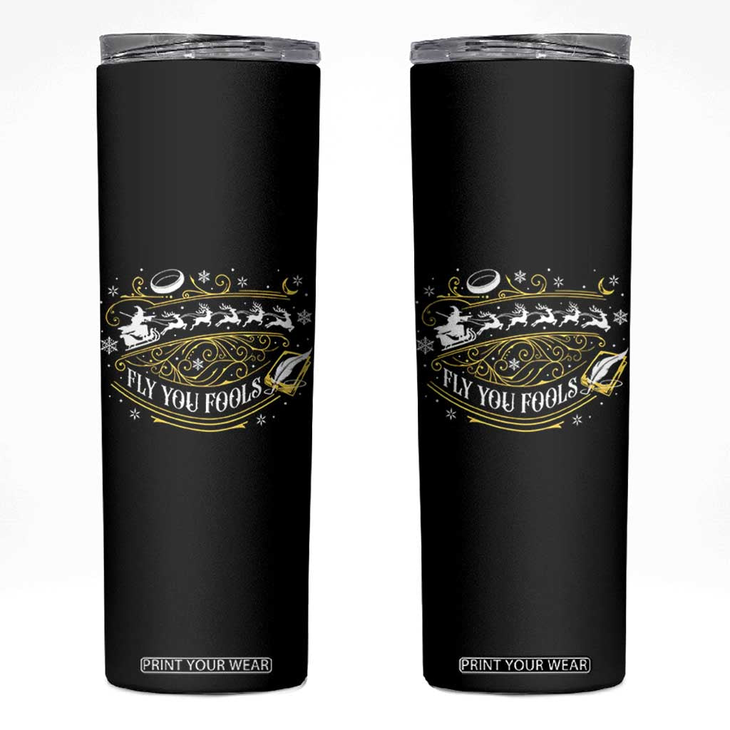 Funny Fly You Fools Christmas Skinny Tumbler Fantasy Movie Wizard Santa Sleigh TS11 Black Print Your Wear