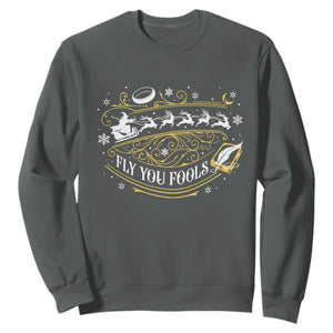 Funny Fly You Fools Christmas Sweatshirt Fantasy Movie Wizard Santa Sleigh TS11 Dark Heather Print Your Wear