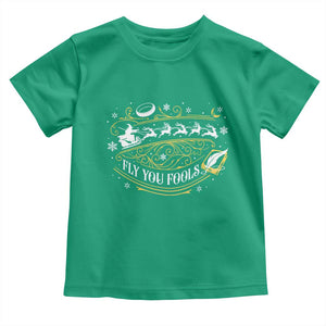 Funny Fly You Fools Christmas Toddler T Shirt Fantasy Movie Wizard Santa Sleigh TS11 Irish Green Print Your Wear