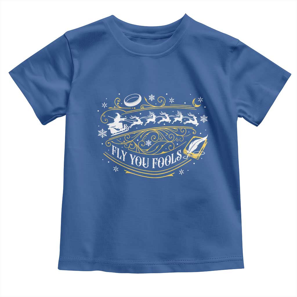 Funny Fly You Fools Christmas Toddler T Shirt Fantasy Movie Wizard Santa Sleigh TS11 Royal Blue Print Your Wear