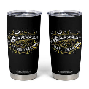 Funny Fly You Fools Christmas Tumbler Cup Fantasy Movie Wizard Santa Sleigh TS11 Black Print Your Wear