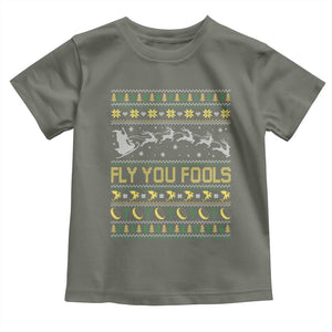 Funny Fly You Fools Christmas Toddler T Shirt Fantasy Movie Xmas Wizard Santa TS11 Military Green Print Your Wear