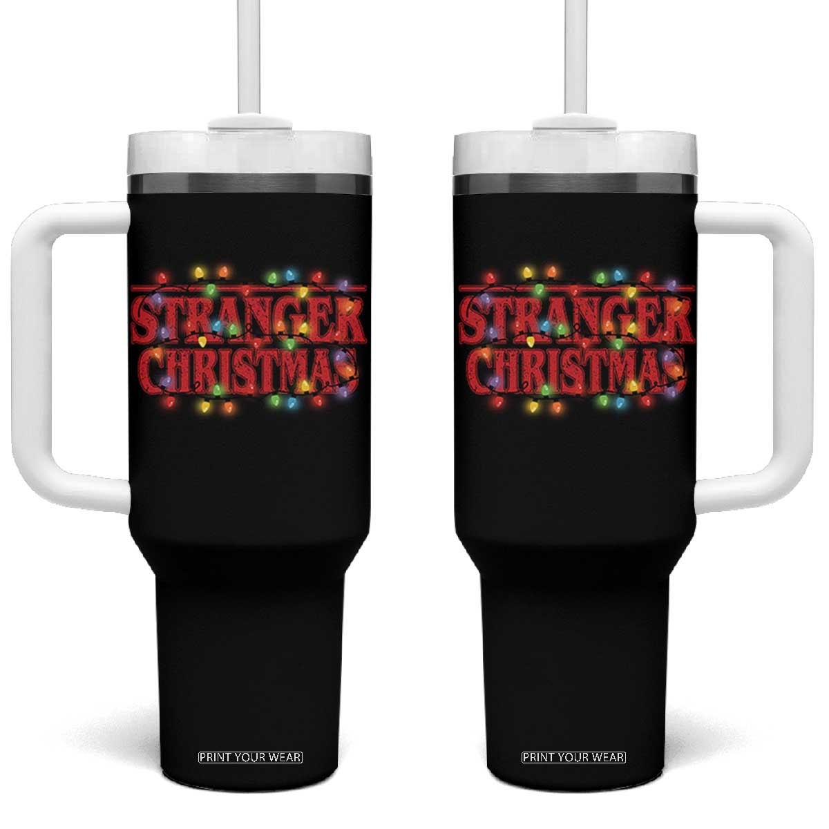 Stranger Christmas Tumbler With Handle Funny Xmas Alphabet Neon Lights Movie TS11 One Size: 40 oz Black Print Your Wear
