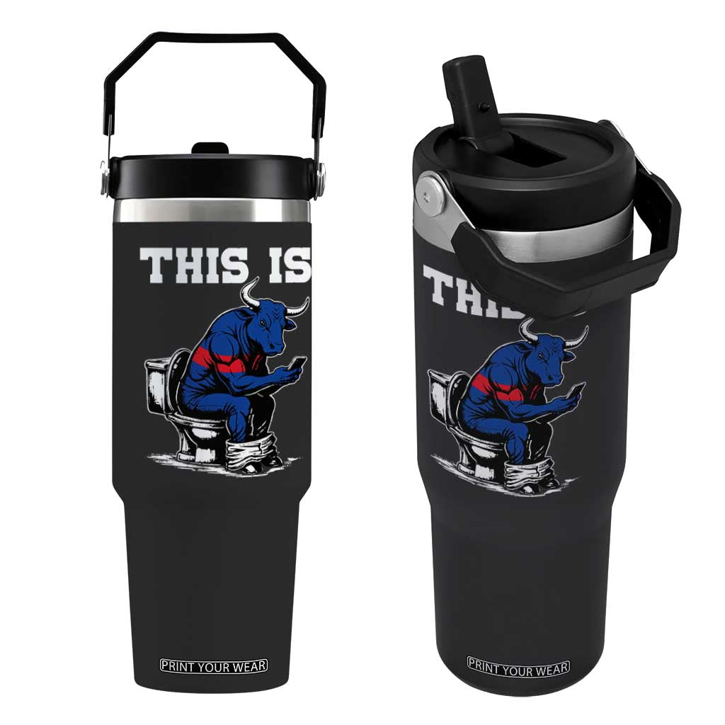 This Is Bullshit Flip Straw Tumbler Funny Cow Buffalo Toilet TS11 One Size: 30 oz Black Print Your Wear