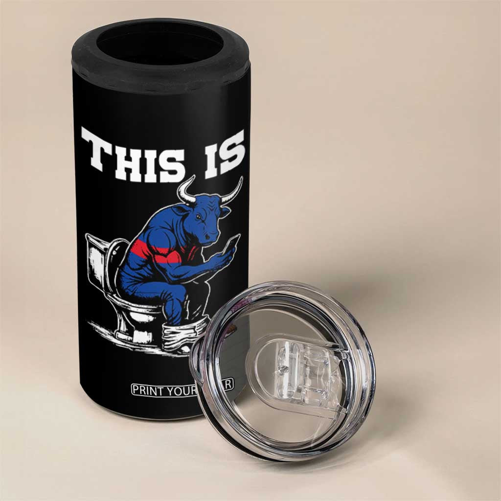 This Is Bullshit 4 in 1 Can Cooler Tumbler Funny Cow Buffalo Toilet TS11 Print Your Wear
