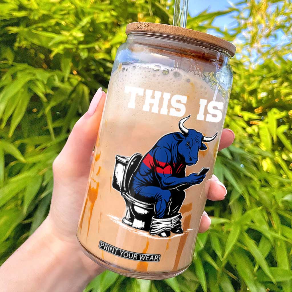 This Is Bullshit Glass Can Funny Cow Buffalo Toilet TS11 Black Print Your Wear