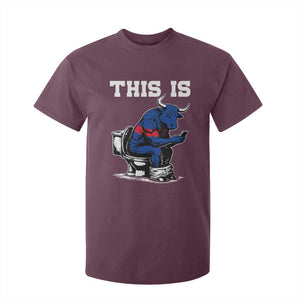 This Is Bullshit T Shirt For Kid Funny Cow Buffalo Toilet TS11 Maroon Print Your Wear