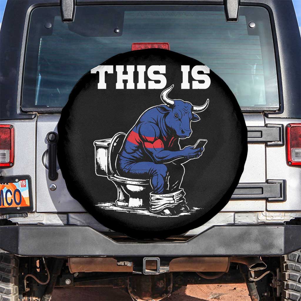 This Is Bullshit Spare Tire Cover Funny Cow Buffalo Toilet TS11 No hole Black Print Your Wear