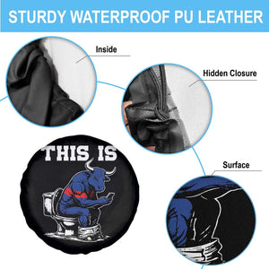 This Is Bullshit Spare Tire Cover Funny Cow Buffalo Toilet TS11 Print Your Wear