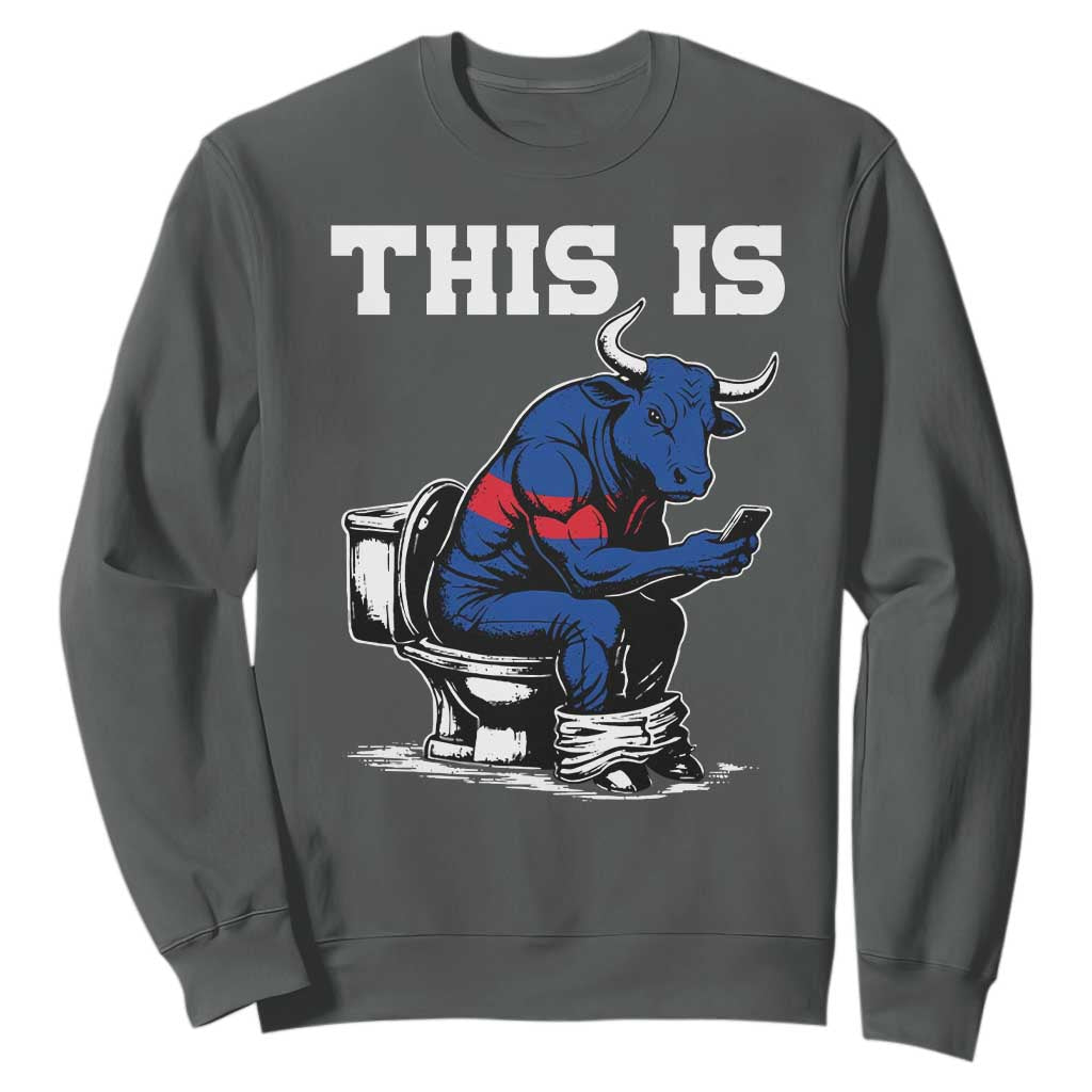 This Is Bullshit Sweatshirt Funny Cow Buffalo Toilet TS11 Dark Heather Print Your Wear
