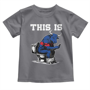 This Is Bullshit Toddler T Shirt Funny Cow Buffalo Toilet TS11 Charcoal Print Your Wear