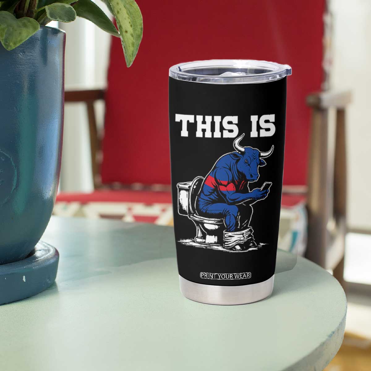 This Is Bullshit Tumbler Cup Funny Cow Buffalo Toilet TS11 Print Your Wear