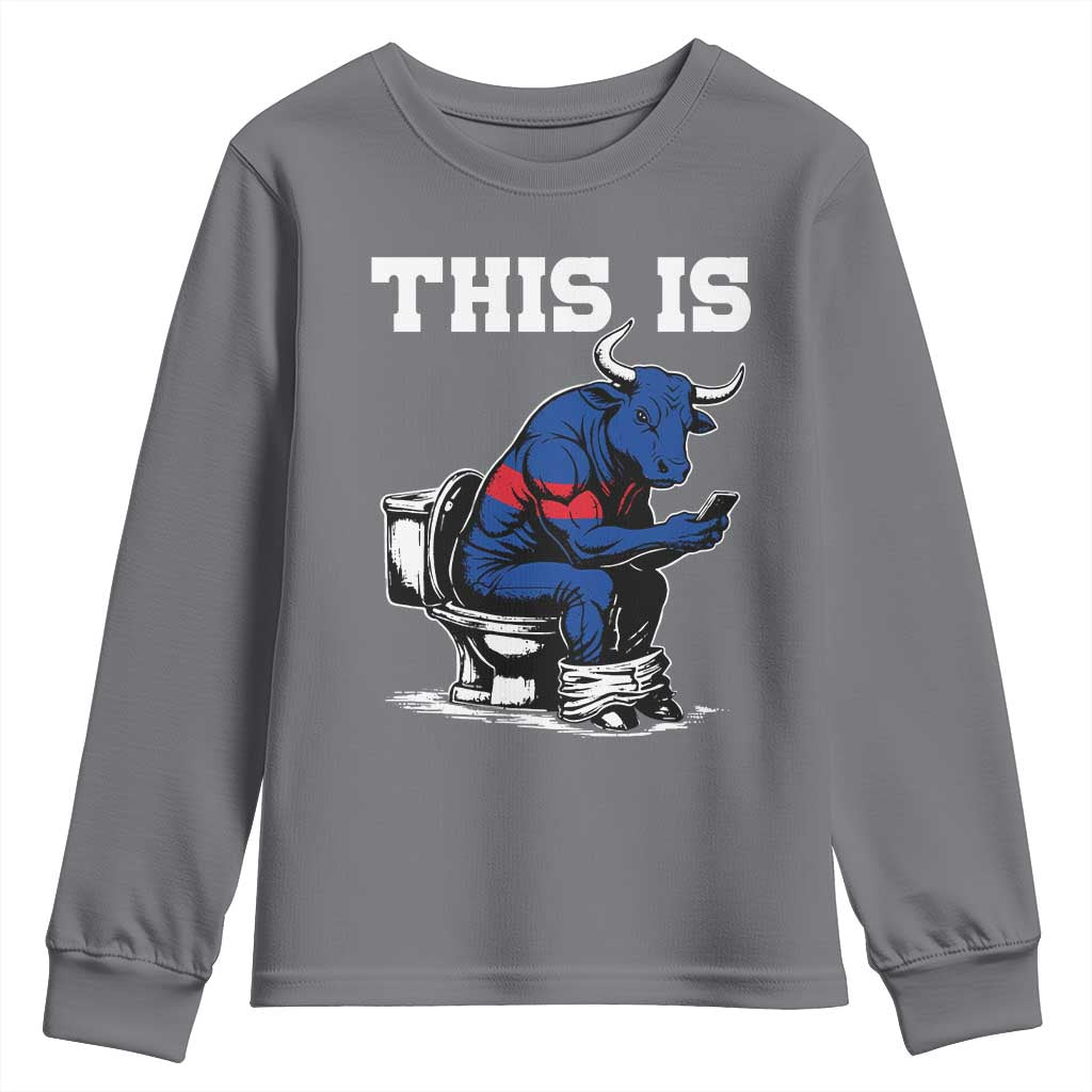This Is Bullshit Youth Sweatshirt Funny Cow Buffalo Toilet TS11 Charcoal Print Your Wear