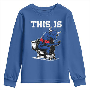 This Is Bullshit Youth Sweatshirt Funny Cow Buffalo Toilet TS11 Royal Blue Print Your Wear