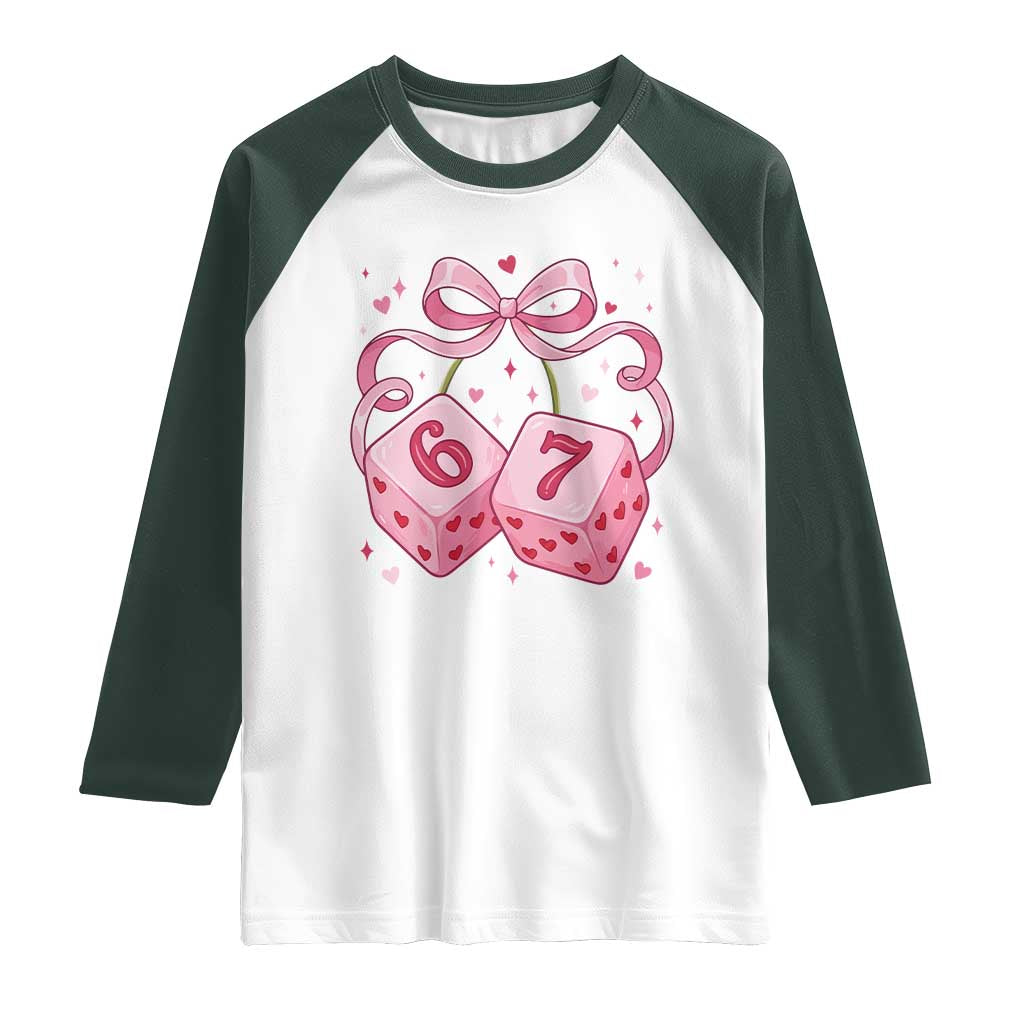 Funny 67 Dice Valentines Day Six Seven Meme Coquette Raglan Shirt TS11 White Dark Forest Green Print Your Wear