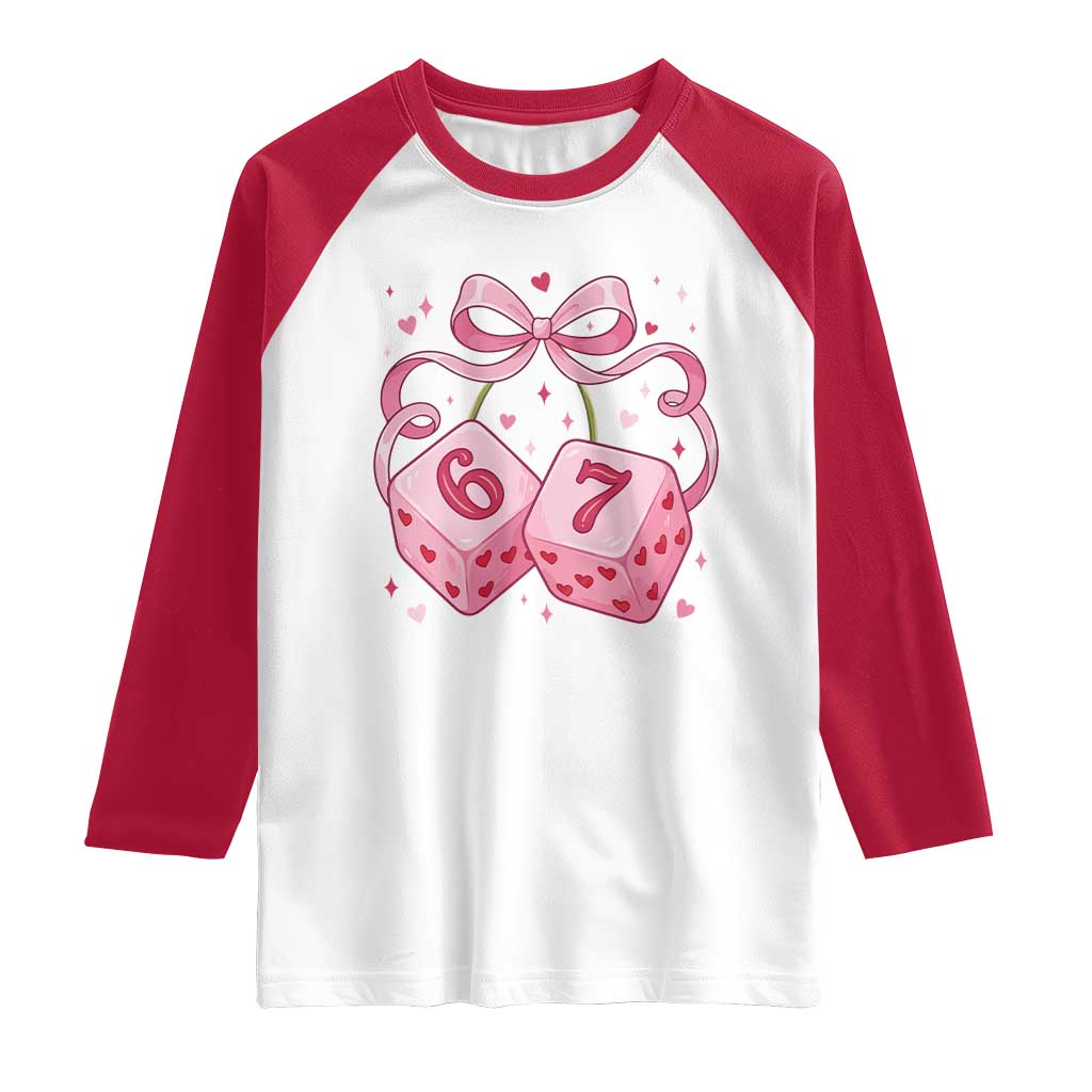 Funny 67 Dice Valentines Day Six Seven Meme Coquette Raglan Shirt TS11 White Red Print Your Wear