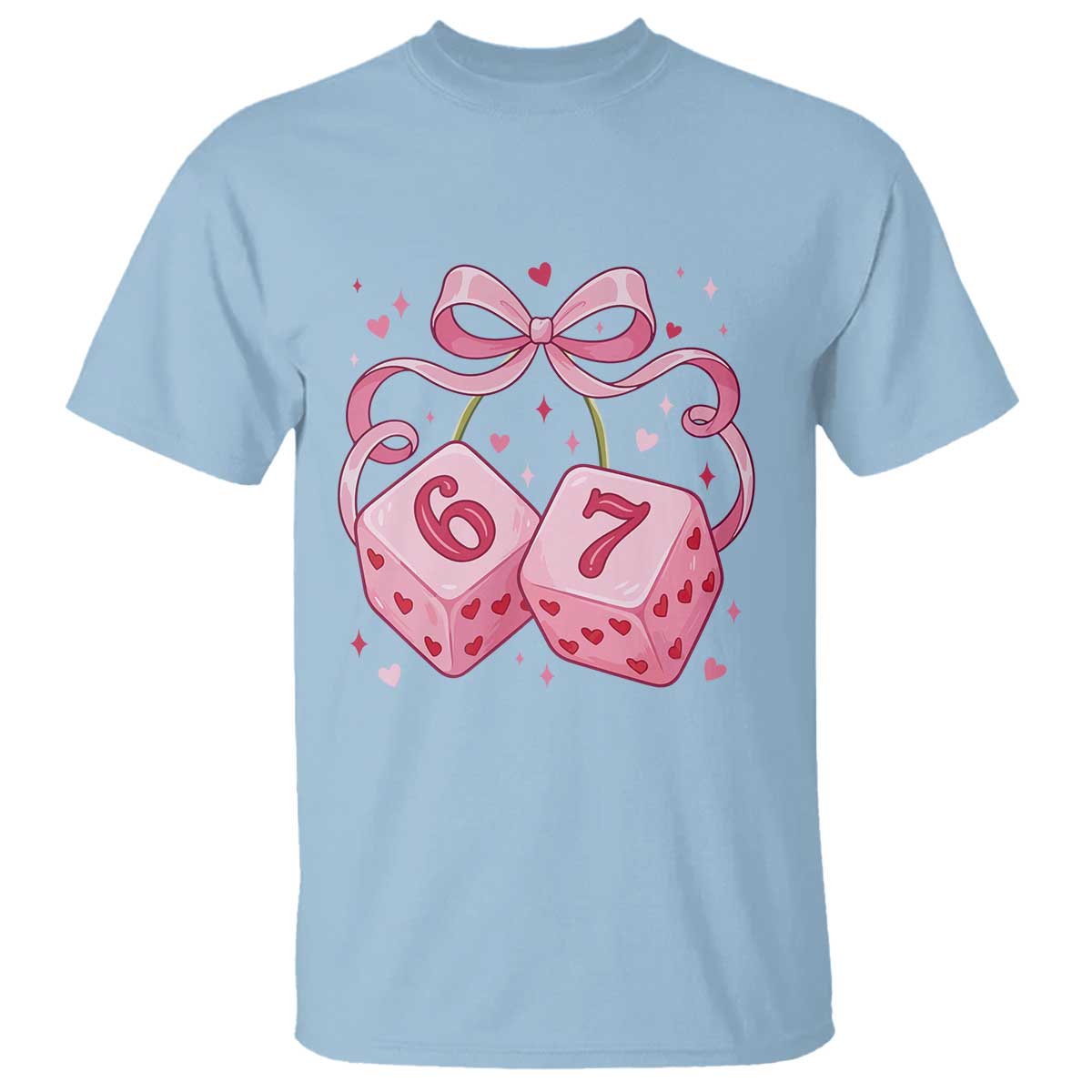 Funny 67 Dice Valentines Day Six Seven Meme Coquette T Shirt TS11 Light Blue Print Your Wear