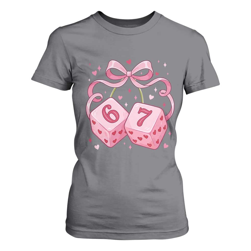 Funny 67 Dice Valentines Day Six Seven Meme Coquette T Shirt For Women TS11 Charcoal Print Your Wear