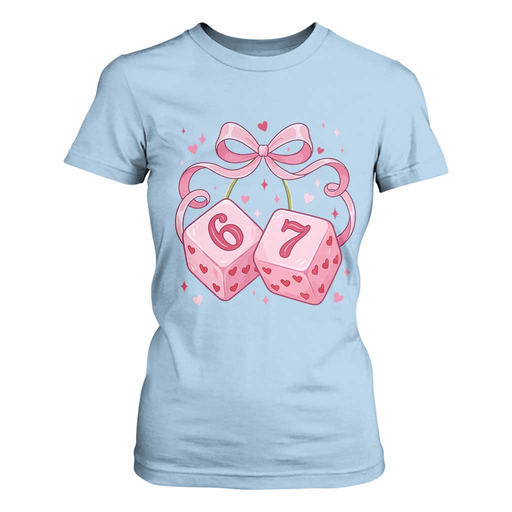 Funny 67 Dice Valentines Day Six Seven Meme Coquette T Shirt For Women TS11 Light Blue Print Your Wear