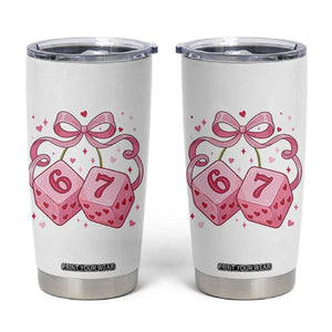 Funny 67 Dice Valentines Day Six Seven Meme Coquette Tumbler Cup TS11 White Print Your Wear