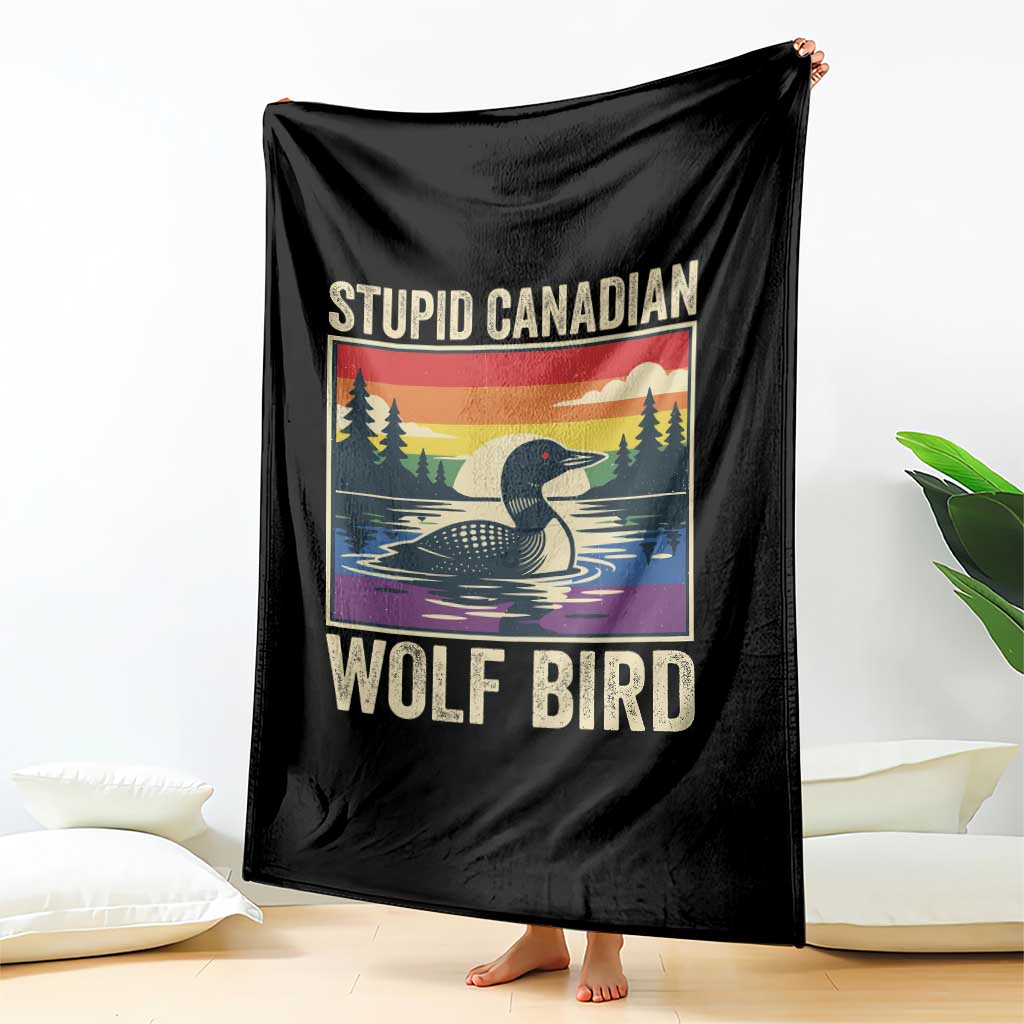 Stupid Canadian Wolf Bird Throw Blanket Funny Common Loon Meme LGBT Hockey TS11 Print Your Wear