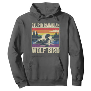Stupid Canadian Wolf Bird Hoodie Funny Common Loon Meme LGBT Hockey TS11 Dark Heather Print Your Wear