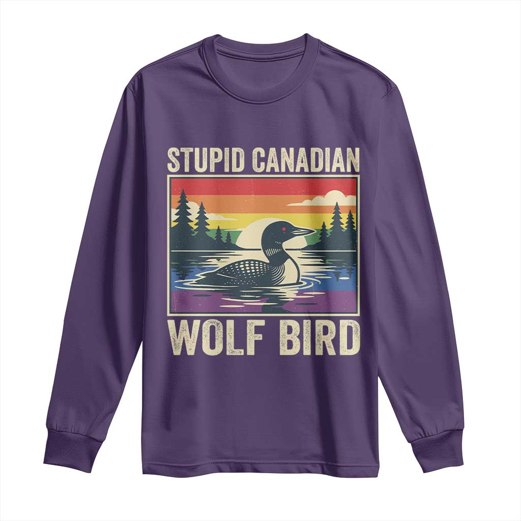 Stupid Canadian Wolf Bird Long Sleeve Shirt Funny Common Loon Meme LGBT Hockey TS11 Purple Print Your Wear