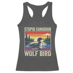 Stupid Canadian Wolf Bird Racerback Tank Top Funny Common Loon Meme LGBT Hockey TS11 Dark Heather Print Your Wear
