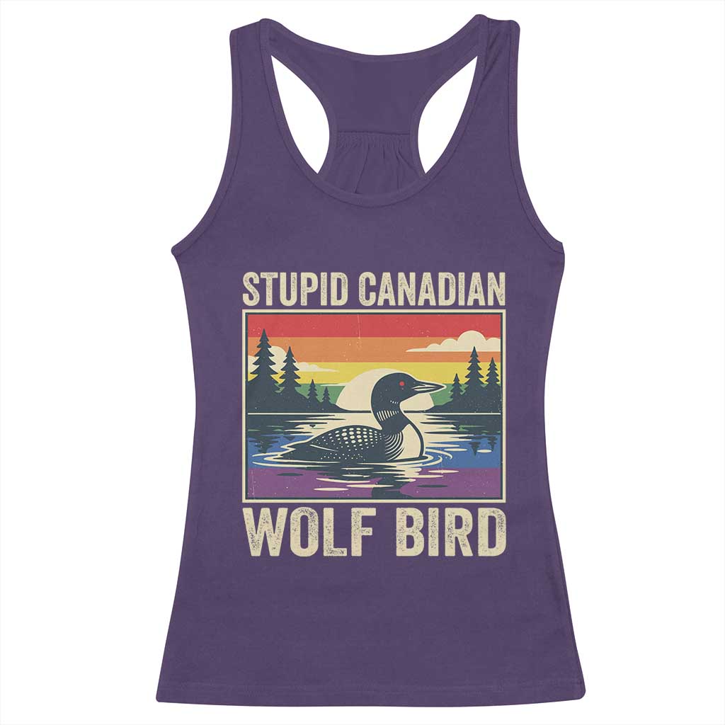 Stupid Canadian Wolf Bird Racerback Tank Top Funny Common Loon Meme LGBT Hockey TS11 Purple Print Your Wear