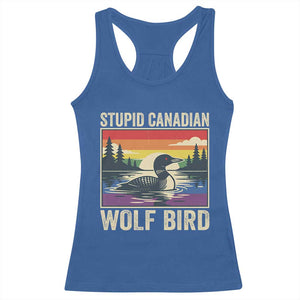 Stupid Canadian Wolf Bird Racerback Tank Top Funny Common Loon Meme LGBT Hockey TS11 Royal Blue Print Your Wear
