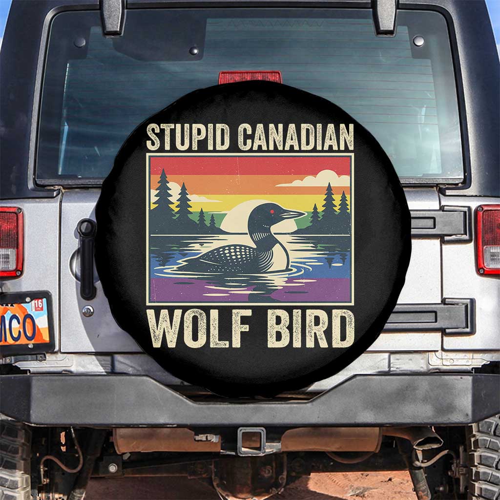 Stupid Canadian Wolf Bird Spare Tire Cover Funny Common Loon Meme LGBT Hockey TS11 No hole Black Print Your Wear