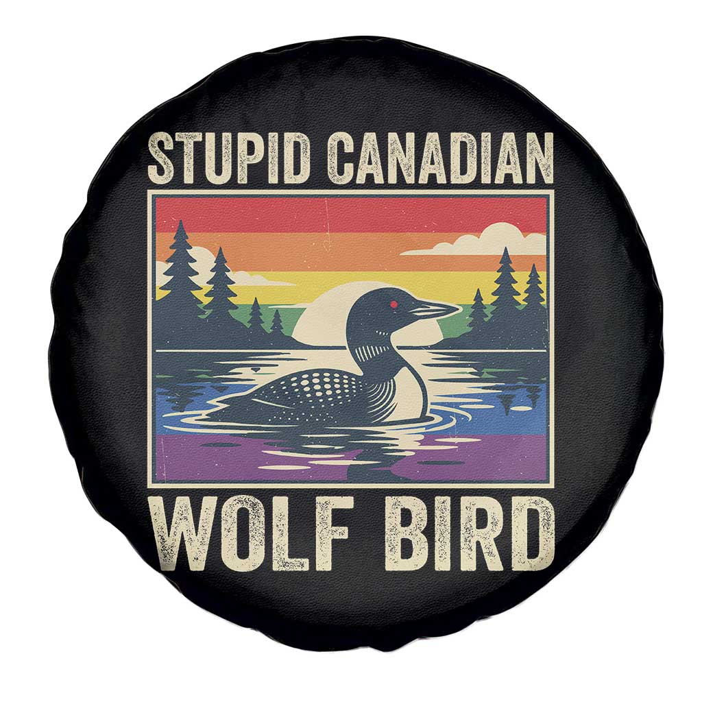 Stupid Canadian Wolf Bird Spare Tire Cover Funny Common Loon Meme LGBT Hockey TS11 Print Your Wear