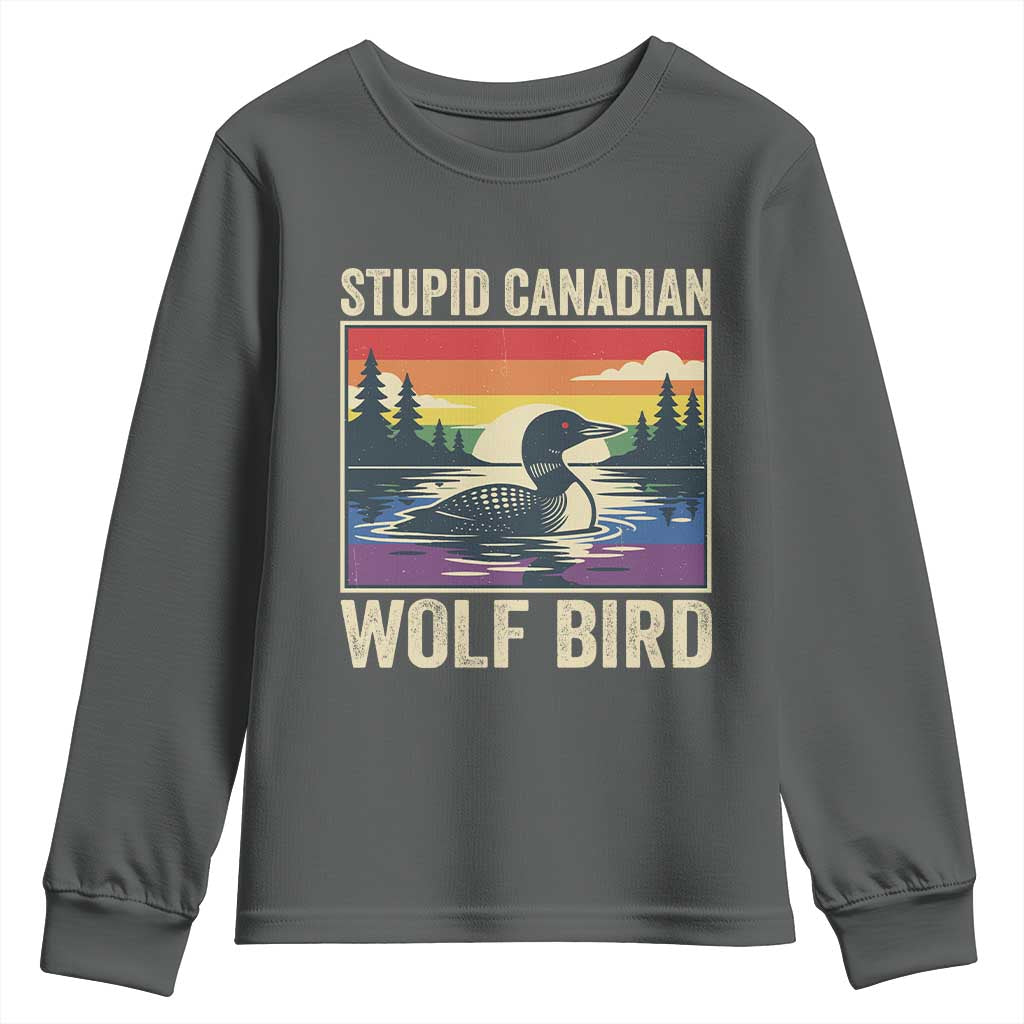Stupid Canadian Wolf Bird Youth Sweatshirt Funny Common Loon Meme LGBT Hockey TS11 Dark Heather Print Your Wear