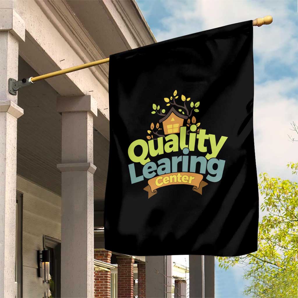Funny Day Care Garden Flag Quality Learing Center Learning School Quote TS11 Print Your Wear