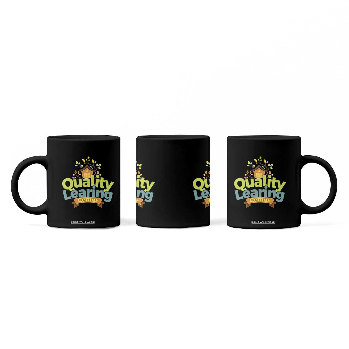 Funny Day Care Coffee Mug Quality Learing Center Learning School Quote TS11 Print Your Wear