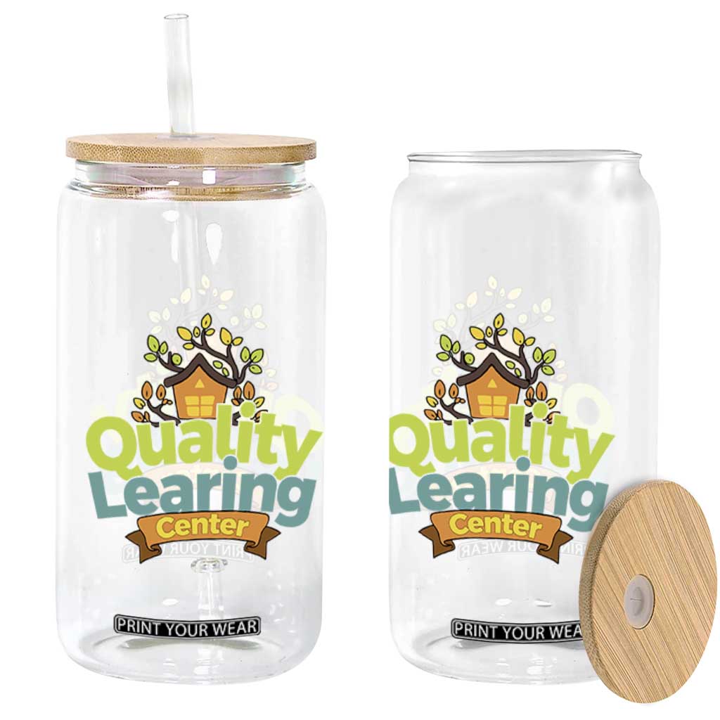 Funny Day Care Glass Can Quality Learing Center Learning School Quote TS11 Print Your Wear