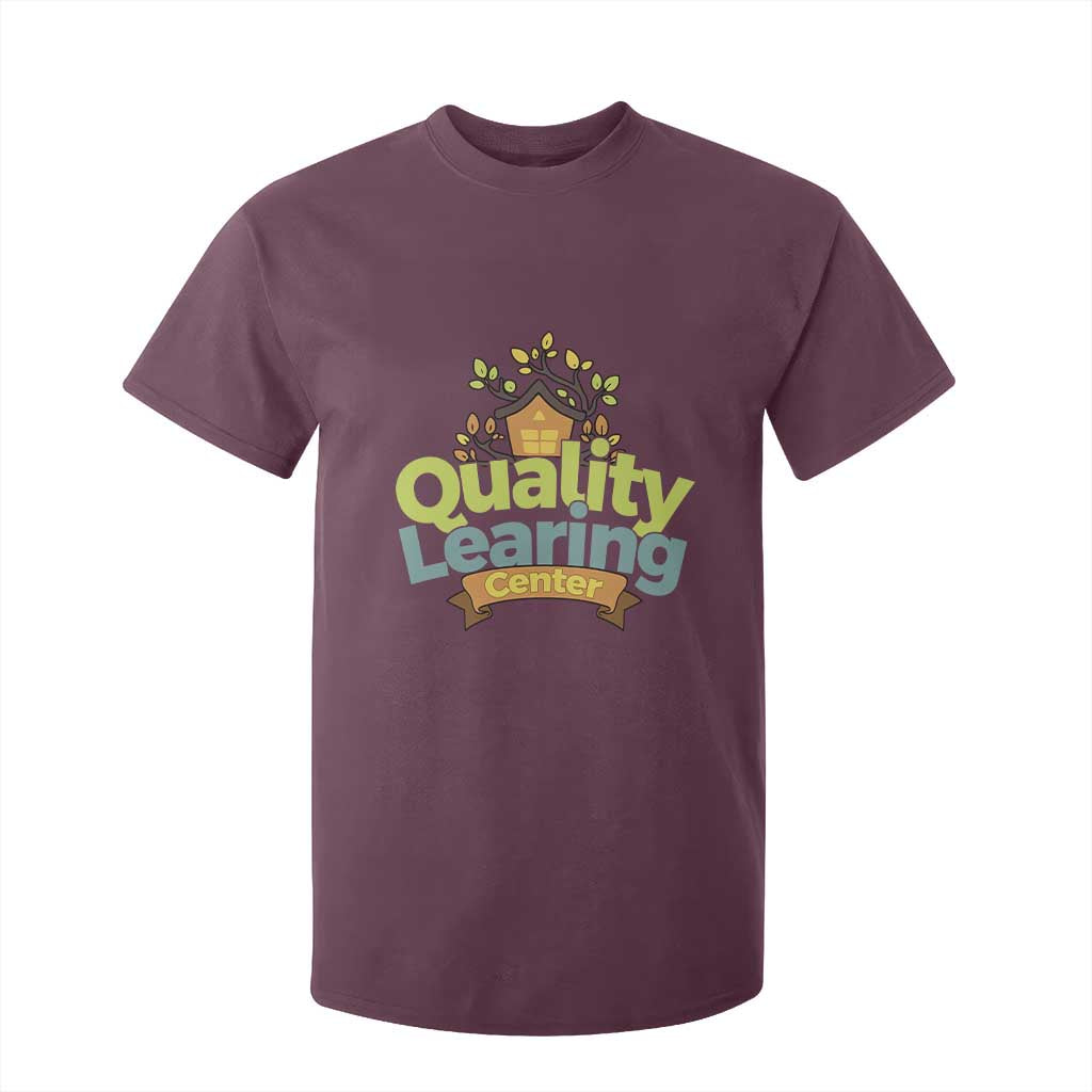 Funny Day Care T Shirt For Kid Quality Learing Center Learning School Quote TS11 Maroon Print Your Wear