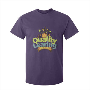 Funny Day Care T Shirt For Kid Quality Learing Center Learning School Quote TS11 Purple Print Your Wear