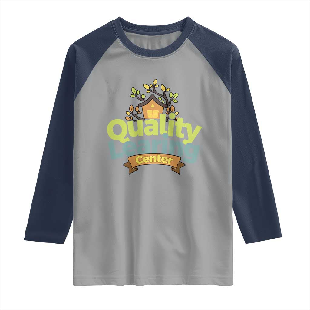 Funny Day Care Raglan Shirt Quality Learing Center Learning School Quote TS11 Sport Gray Navy Print Your Wear
